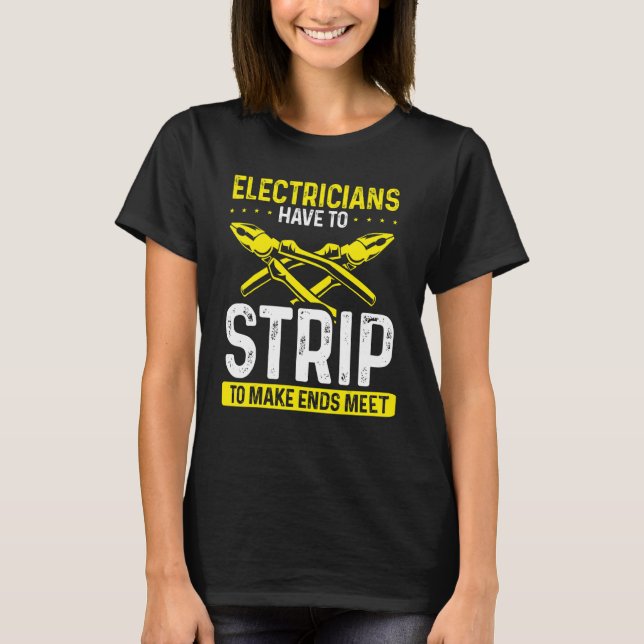Camiseta Funny Electrician Joke, Novelty Electrician (Anverso)