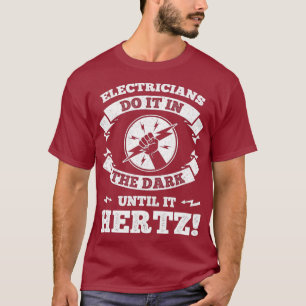 Camiseta Funny Electricistas Cita Hacerlo En La Oscuridad H