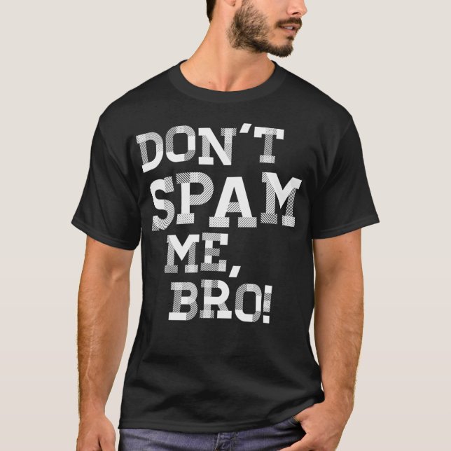 Camiseta Funny Email Marketing SAAS Email Spam Lean Startup (Anverso)