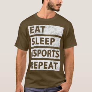 Camiseta Funny Esports Gaming Gamer Eat Sleep Esports