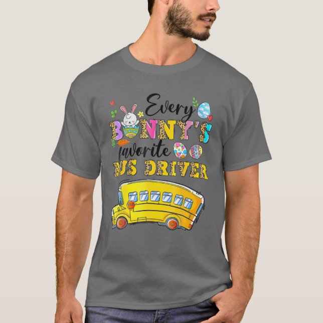 Camiseta Funny Every Bunny's Favorite Bus Driver Happy East (Anverso)