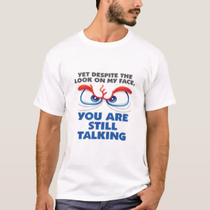 Camiseta Funny Eyes Quote T-Shirt
