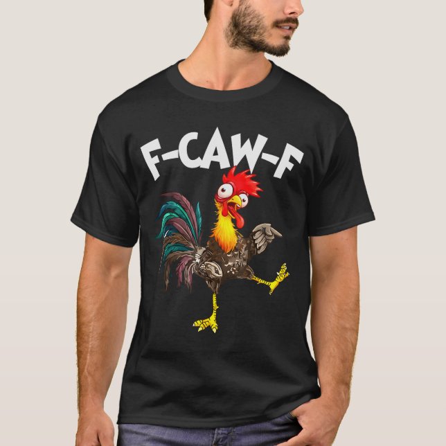 Camiseta Funny F-awk-f Chicken F-caw-f Rooster Pun Retro  (Anverso)