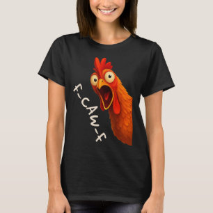 Camiseta Funny F-caw-f Pollo Fcawf Rooster Halloween Bird