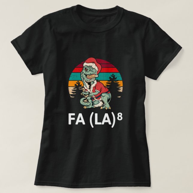 Camiseta Funny Fa La 8 Navidades Math Teacher T-Rex Premium (Diseño del anverso)