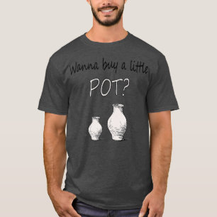 Camiseta Funny fabricante de cerámica quiere comprar una p