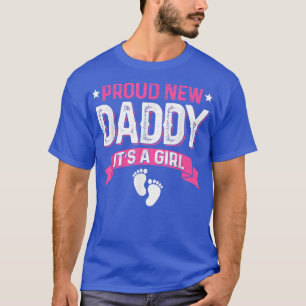 Camiseta Funny Family Gender Reveal Proud New Daddy It's A