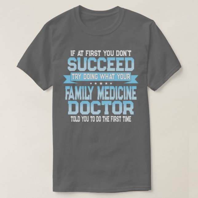 Camiseta Funny Family Medicine Quote (Diseño del anverso)