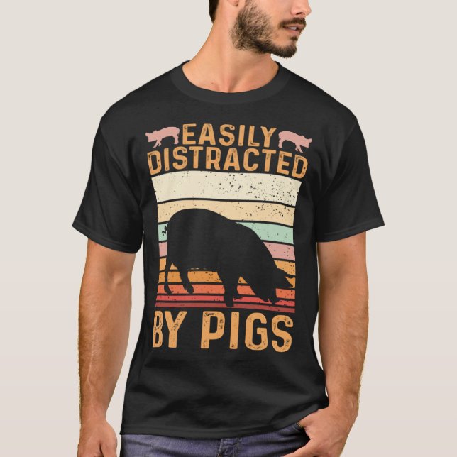 Camiseta Funny Farm Piglet Easily Distracted By Pigs (Anverso)