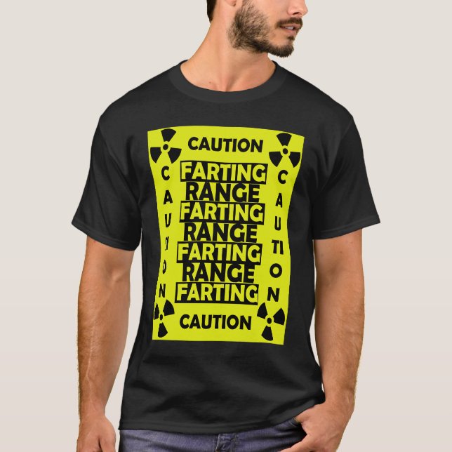 Camiseta Funny Fart Costume Caution Farting Range Joke (Anverso)