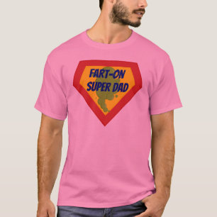 Camiseta Funny Fart-On Super Dad