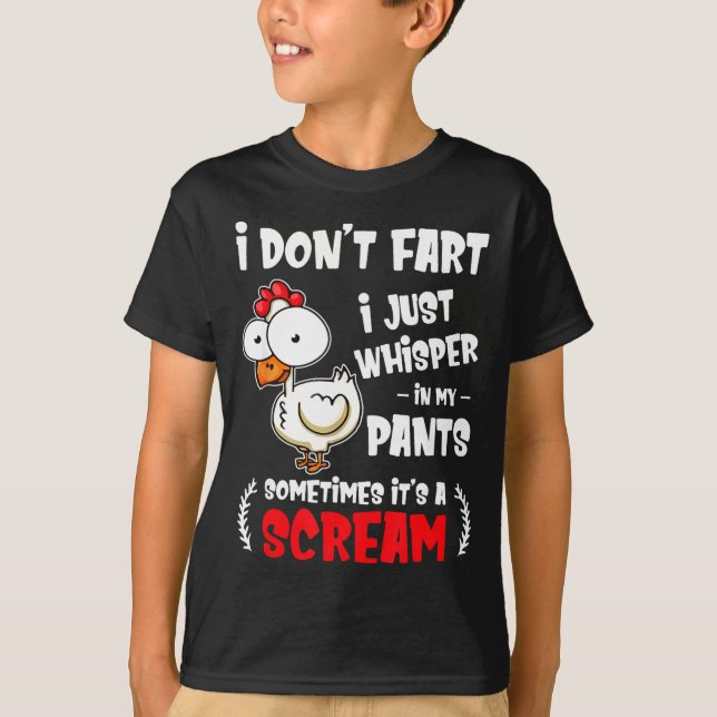 Camiseta Funny Farting Chicken Lover I Dont Fart I Whisper  (Anverso)