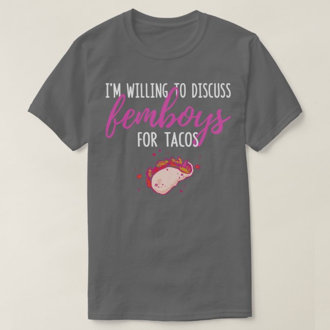 Camiseta Funny Femboy Me Gustaría Discutir Femboyas Para Ta (Diseño del anverso)