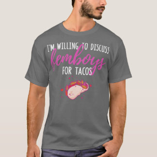 Camiseta Funny Femboy Me Gustaría Discutir Femboyas Para Ta
