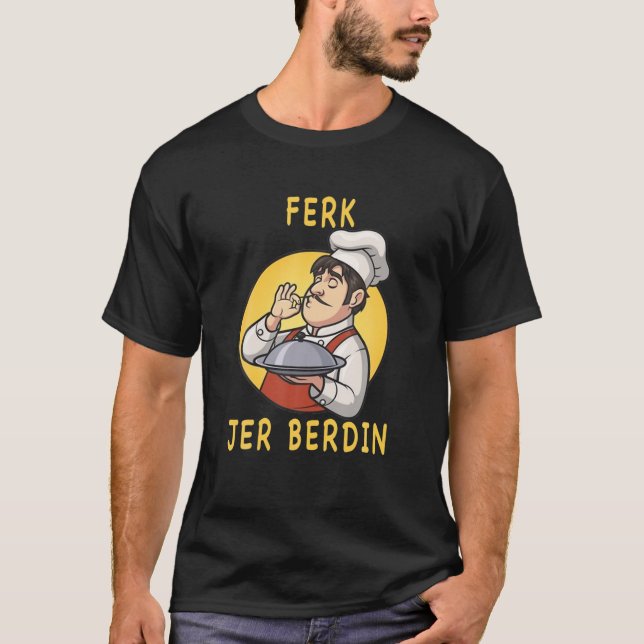 Camiseta Funny-Ferk-Jer-Berdin-Retro Vintage (Anverso)
