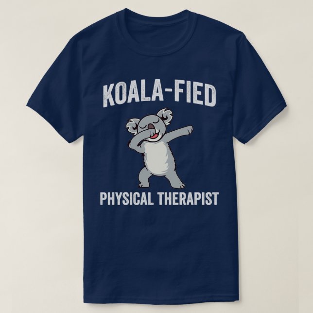 Camiseta Funny fisioterapeuta PT KoalaFied regalo (Diseño del anverso)