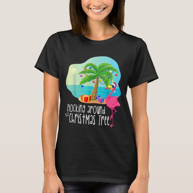 Camiseta Funny Flamingo Flocking Around The Christmas Tree  (Anverso)