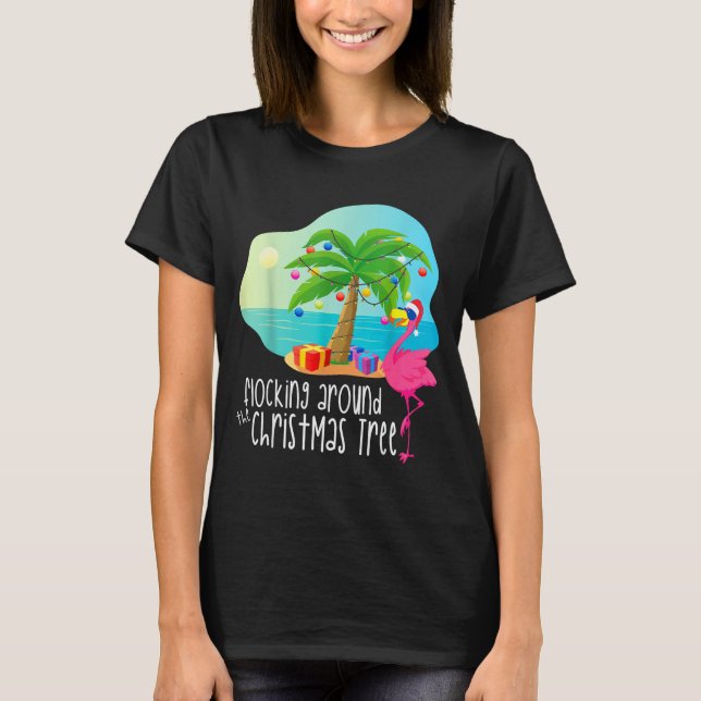 Camiseta Funny Flamingo Flocking Around The Christmas Tree  (Anverso)