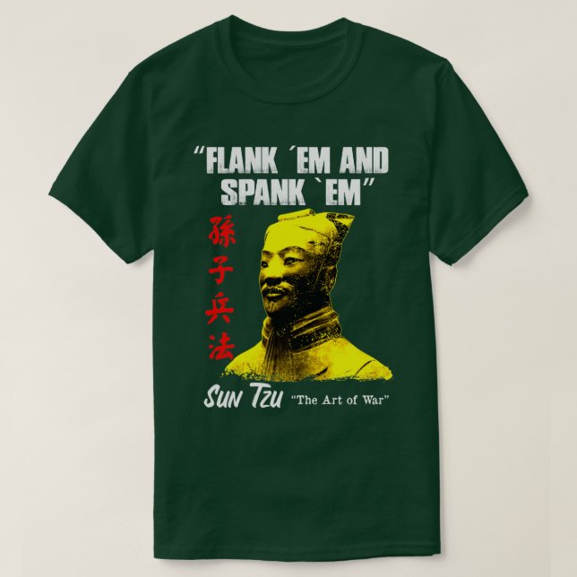 Camiseta Funny Flank Em y Spank Em Sun Tzu Gift (Diseño del anverso)