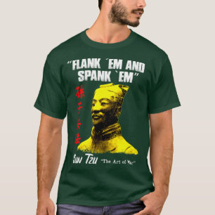 Camiseta Funny Flank Em y Spank Em Sun Tzu Gift