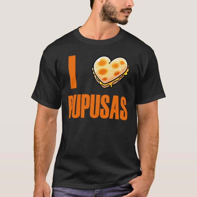 Camiseta Funny Foody I Love Pupusas (Anverso)
