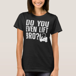 Camiseta Funny Forklift Operator Design Para Hombres Mujere
