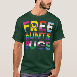 Camiseta Funny Free Auntie Hugs Rainbow LGBTQ Pride Month 