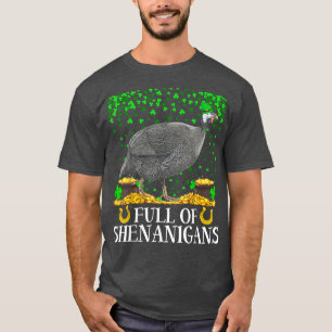 Camiseta Funny Full Of Shenanigans Guinea Fowl Bird St 