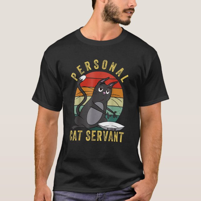 Camiseta Funny Funny Personal Cat Servant Funny Cat Mom Dad (Anverso)