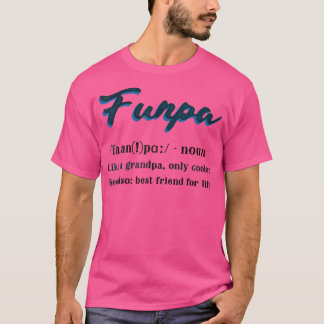 Camiseta Funny Funpa Definition Guay presente para el abuel