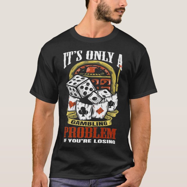 Camiseta Funny Gambler Poker Slot Machine Casino Vegas Gamb (Anverso)