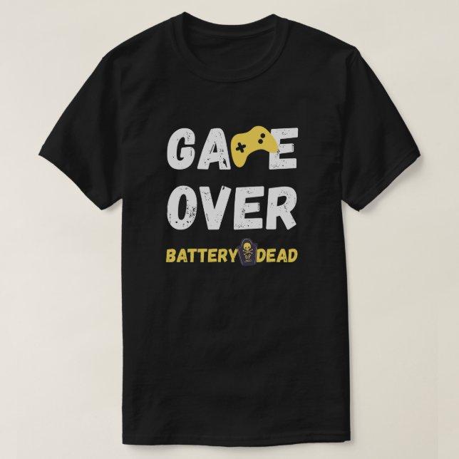 Camiseta Funny Game Over Battery Dead Art (Diseño del anverso)