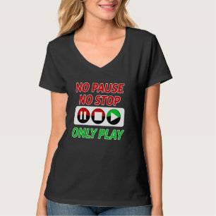 Camiseta Funny Gamer Boy Chica de videojuego Jugador Pausar