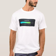 Funny Gamer Loading 99% T-Shirt - Estimated Time 4