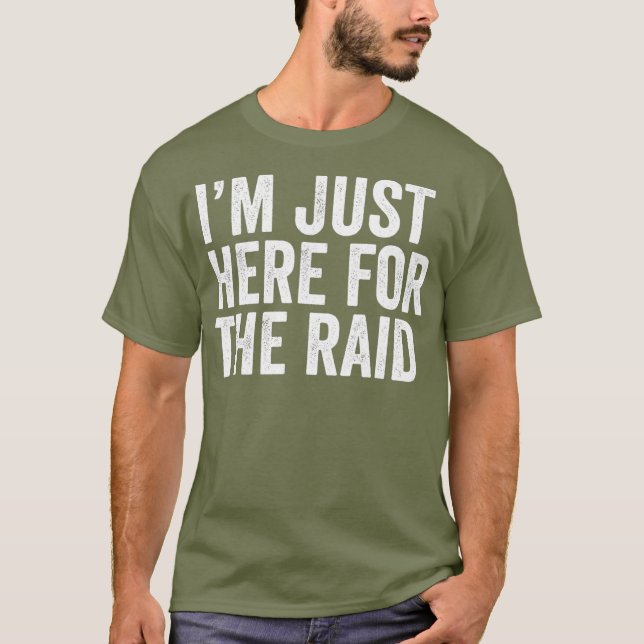 Camiseta Funny Gaming  im just here for the raid tshirt (Anverso)
