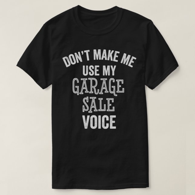 Camiseta Funny Garage Sale Voice Loud Thrifting Yard Bargai (Diseño del anverso)