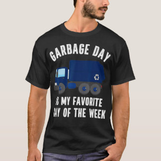Camiseta Funny Garbage Day Blue Recycling Truck Quote Recyc