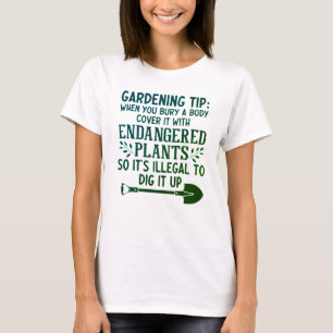 CAMISETA FUNNY GARDENING TIP