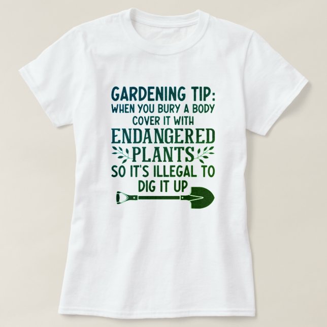 CAMISETA FUNNY GARDENING TIP (Diseño del anverso)