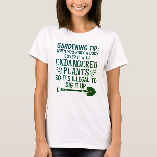 CAMISETA FUNNY GARDENING TIP (Anverso)