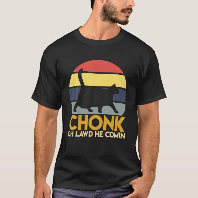 Camiseta Funny Gatos Grasa Chonk Oh Lawd Se Ha Venido Retr  (Anverso)