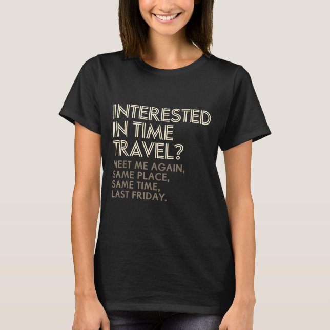 Camiseta Funny Geek Gift Time Travel Paradox  (Anverso)