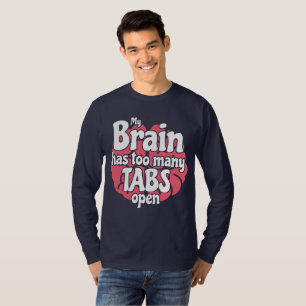 Camiseta Funny Geek Mi Cerebro Tiene Demasiadas Tabletas Ab