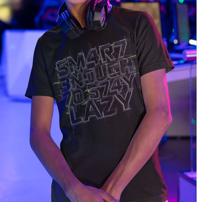 Camiseta Funny Geek T-Shirt, Smart Enough To Stay Lazy Gift (Subido por el creador)