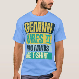 Camiseta Funny Gemini Zodiac Rótulo Gemini Vibes dos mentes