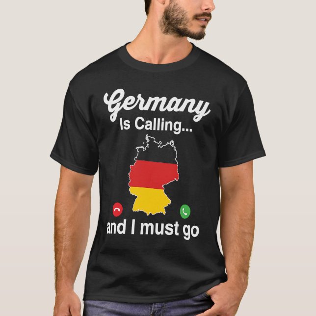 Camiseta Funny Germany Is Calling I Must Go German Ancestry (Anverso)