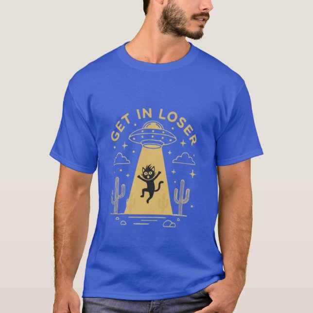 Camiseta Funny “Get In Loser” Alien Abduction UFO T-Shirt  (Anverso)