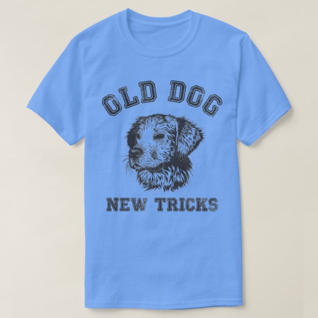 Camiseta Funny Getting Older - Old Dog New Tricks  (Diseño del anverso)