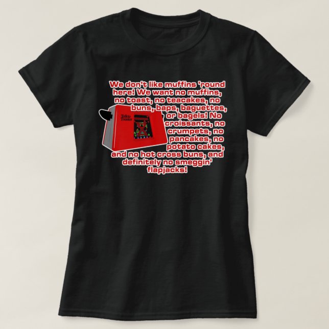 Camiseta Funny Gift Red Dwarf - Talkie Toaster (No Smegging (Diseño del anverso)