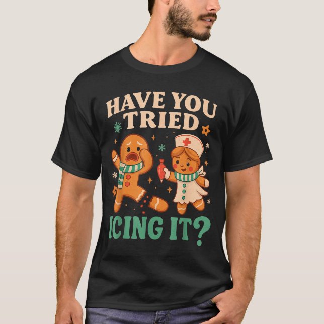 Camiseta Funny Gingerbread Christmas Pun Have You Tried Ici (Anverso)